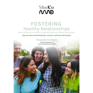 Fostering Healthy Relationships